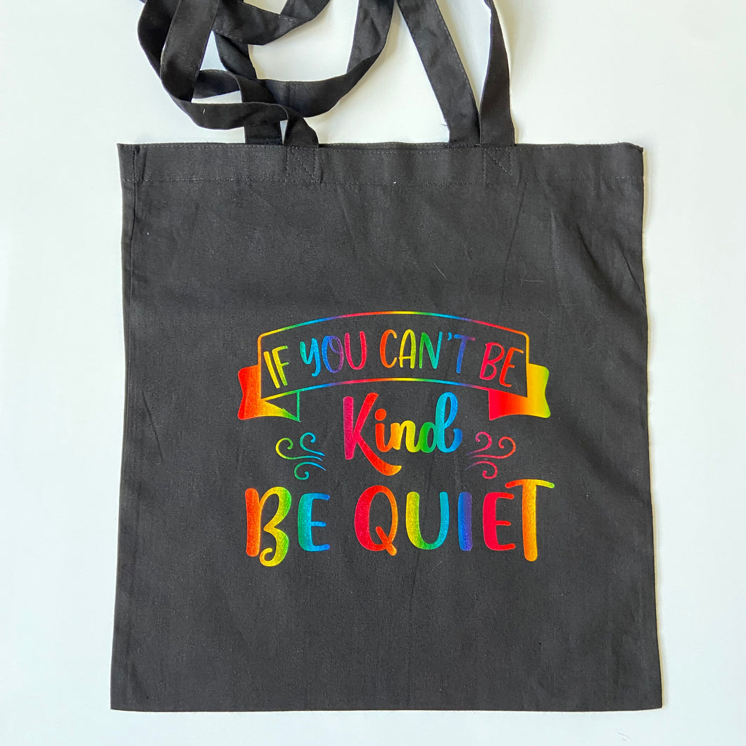 Be Quiet Tote Bag